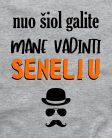 nuo šiol aš senelis
